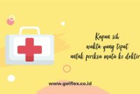 Kapan Waktu Yang Tepat Untuk Konsultasi Dokter