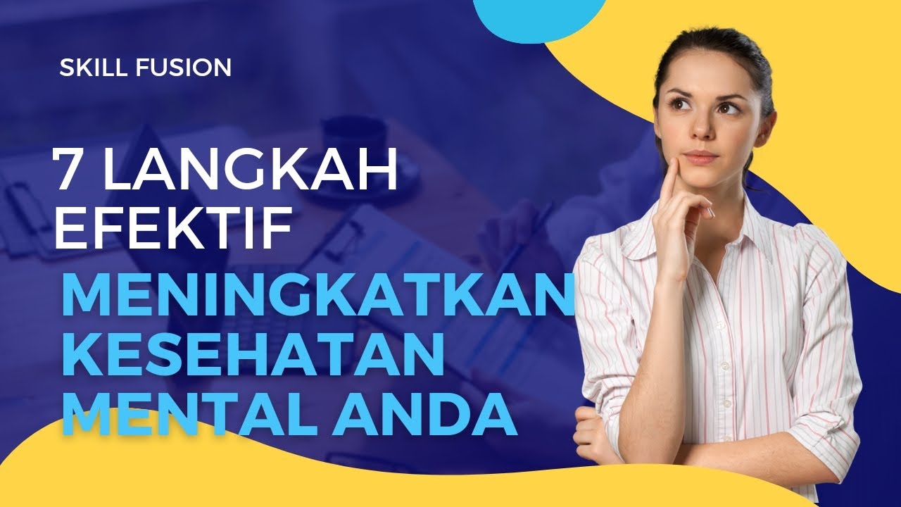 Cara Efektif Untuk Meningkatkan Kesehatan Mental